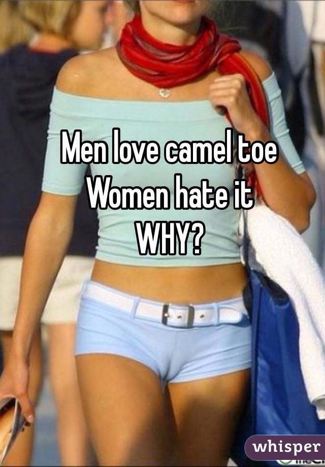 Do guys like camel toe